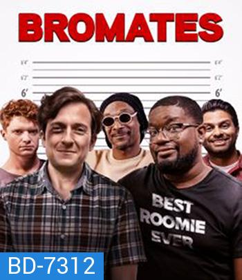 Bromates (2022) ไอ้เพื่อนรัก