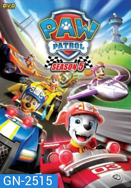 ขบวนการสี่ขาผจญภัย ปี 5 PAW Patrol Season 5 (26 ตอนจบ)