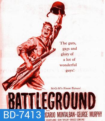 Battleground (1949) ภาพขาว-ดำ (จอขวามือจะมีเส้นขอบเขียวขึ้น)