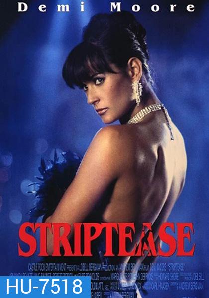 Striptease (1996) หัวใจนี้หยุดโลกได้