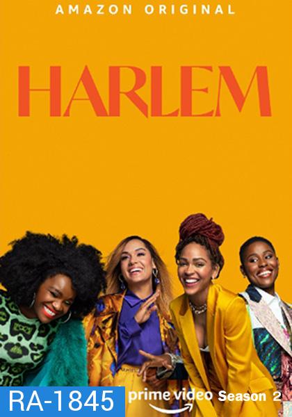 Harlem Season 2 (8 ตอน)