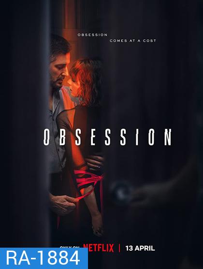 Obsession (2023) คลั่ง (4 ตอน)