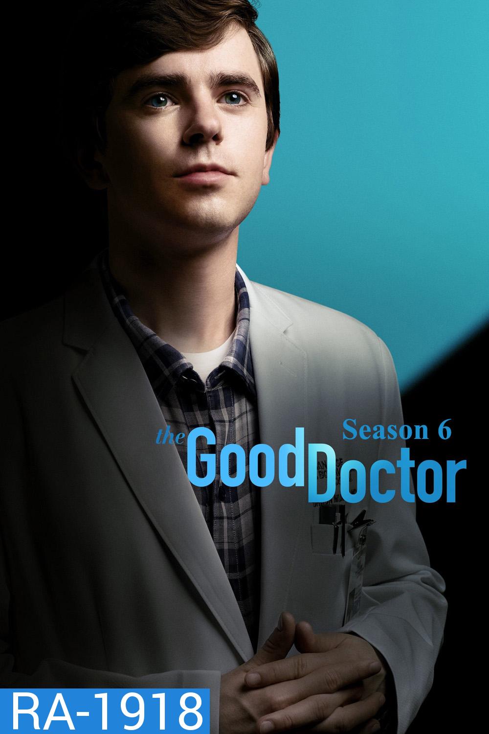 The Good Doctor Season 6 (2022) แพทย์อัจฉริยะหัวใจเทวดา ปี 6 (คุณหมอฟ้าประทาน) 22 ตอนจบ