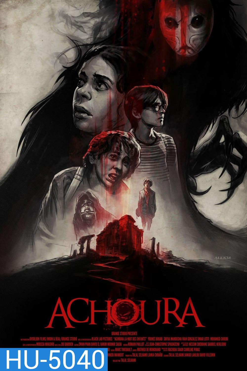 Achoura (2018) อาชูร่า มันกลับมาจากนรก