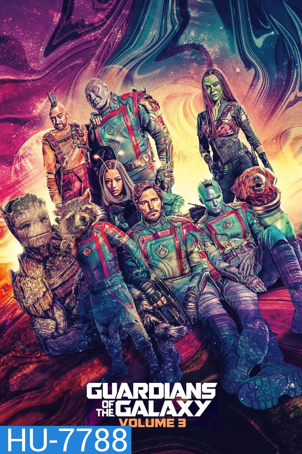 Guardians of the Galaxy Vol. 3 (2023) รวมพันธุ์นักสู้พิทักษ์จักรวาล 3