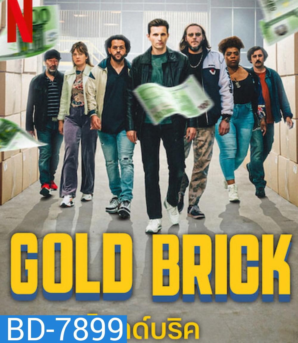 Gold Brick (2023) โกลด์บริค