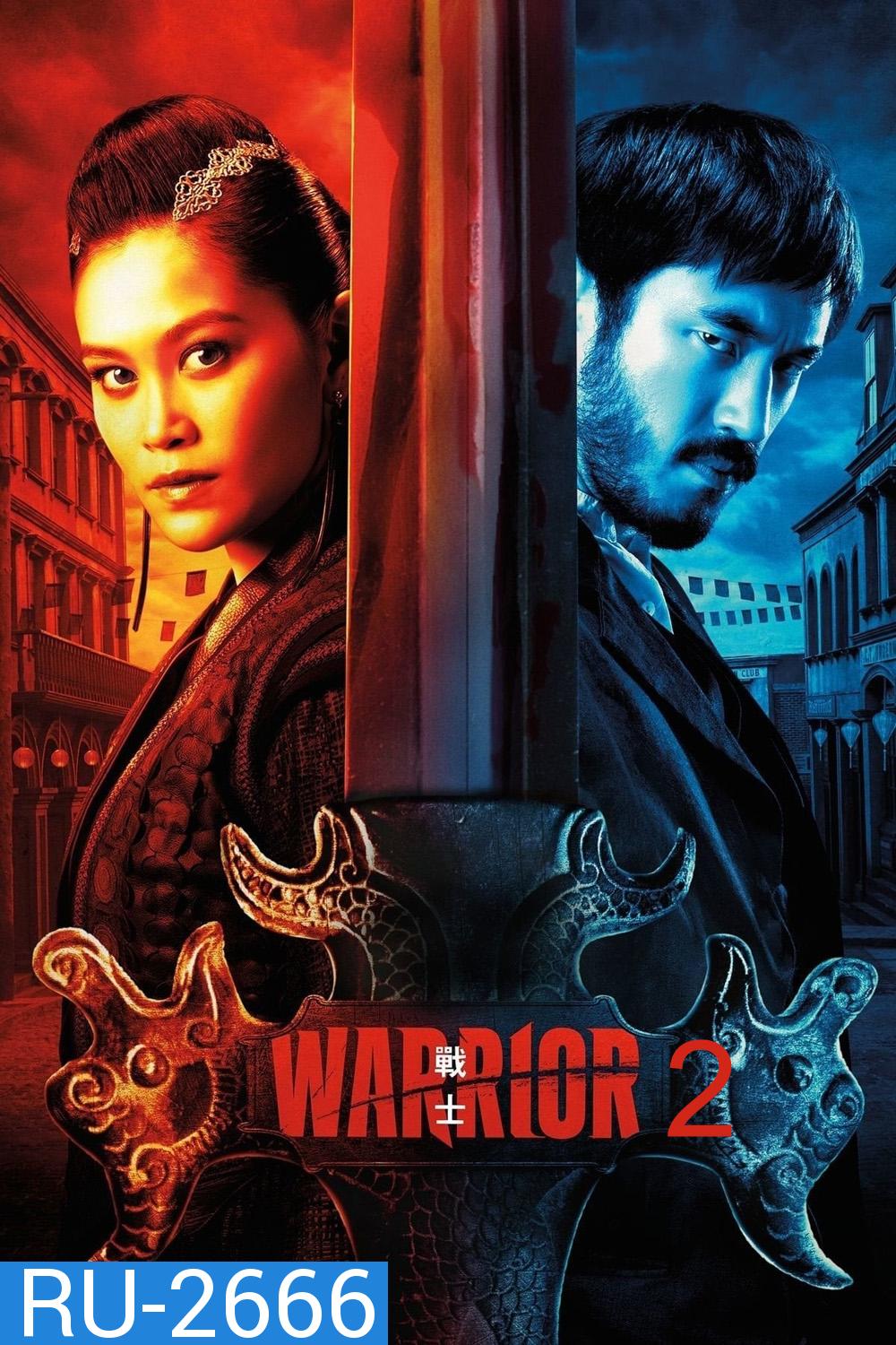 Warrior Season 2 (2020) วอร์ริเออร์ ปี 2 (10 ตอน)