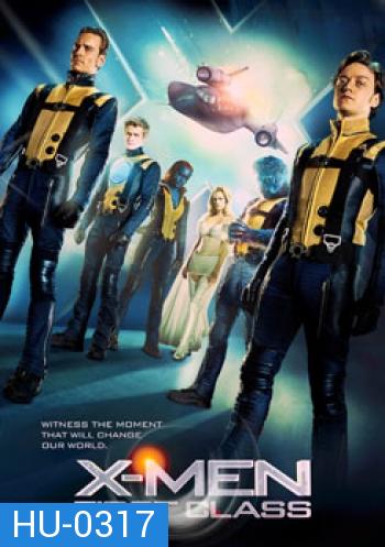 X-Men First Class เอ็กซ์เมน รุ่น 1