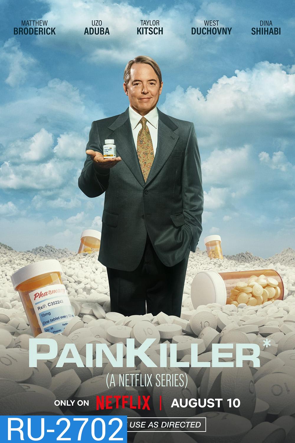 Painkiller Season 1 (2023) 6 ตอน