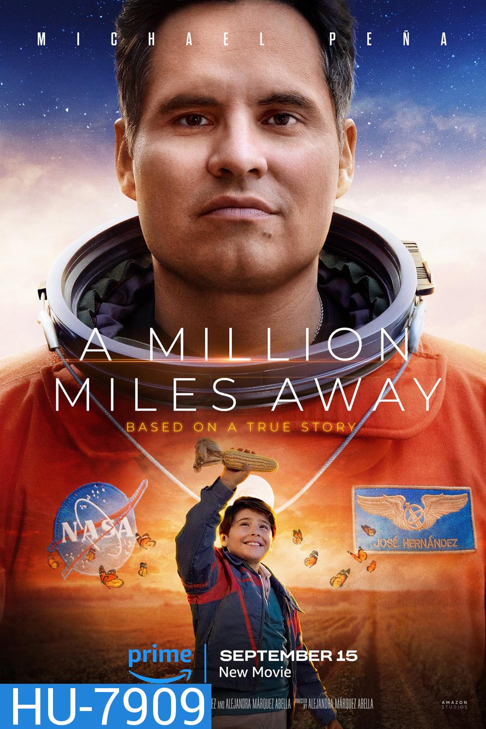 A Million Miles Away ฝันให้ไกล ไปถึงอวกาศ (2023)