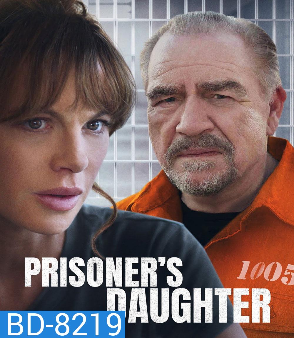 ลูกสาวนักโทษ (2023) Prisoner's Daughter