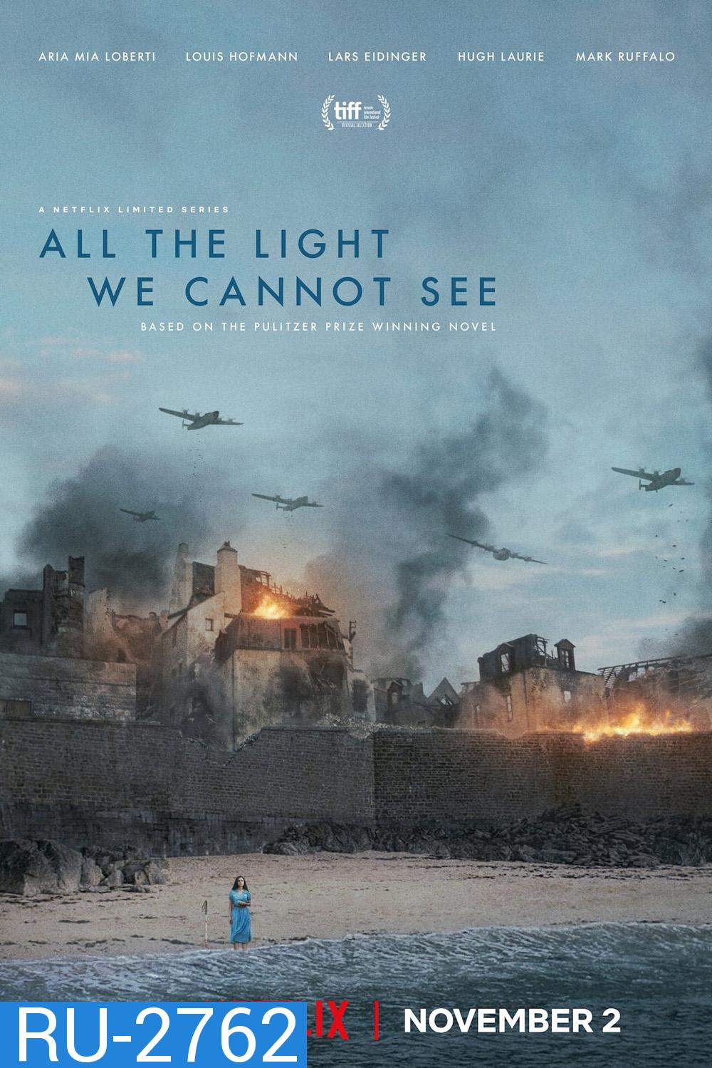 All the Light We Cannot See ดั่งแสงสิ้นแรงฉาน (TV Mini Series 2023) 4 ตอน 