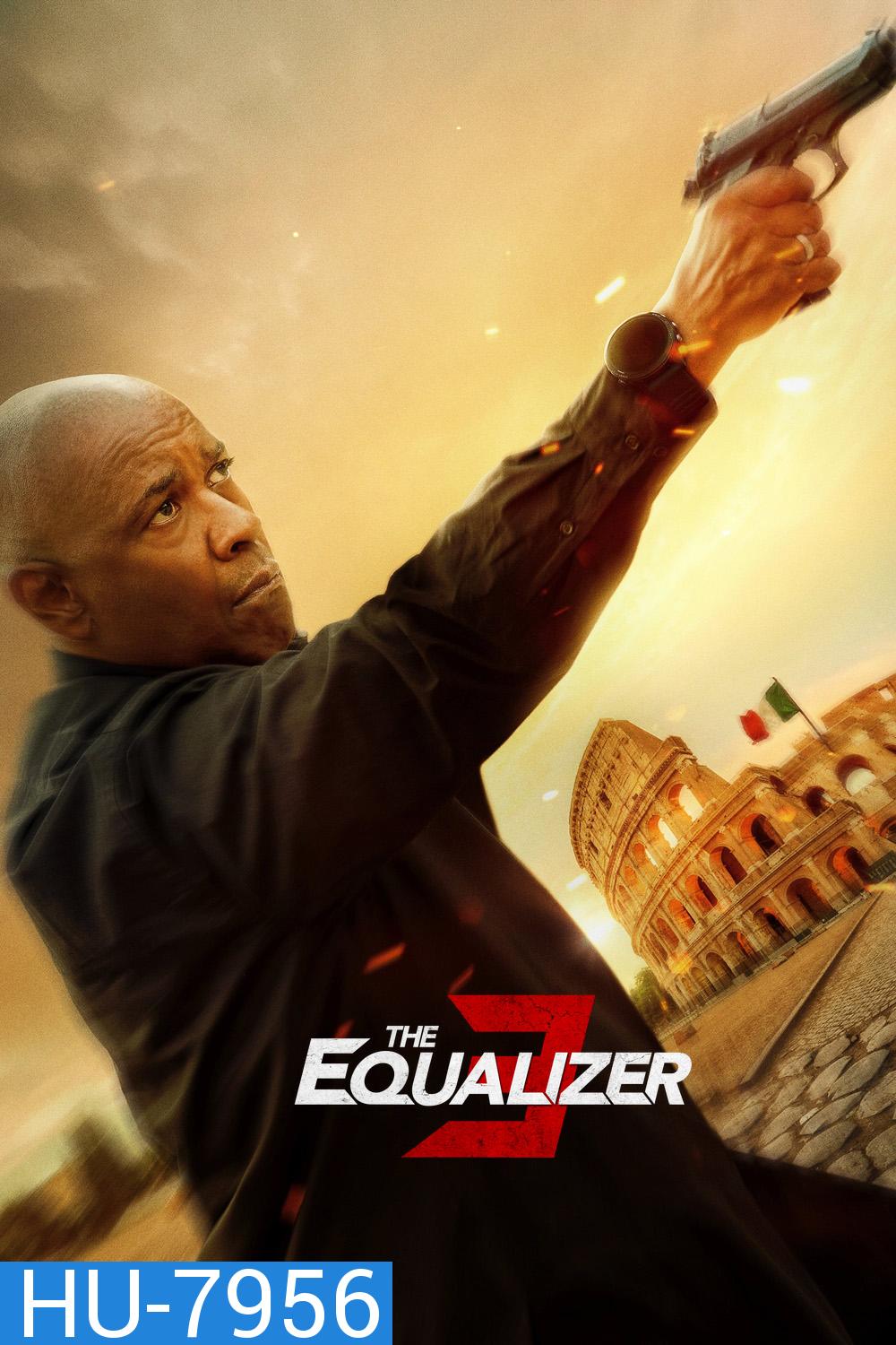 มัจจุราชไร้เงา III ปิดตำนานนักฆ่าจับเวลาตาย The Equalizer 3 (2023)