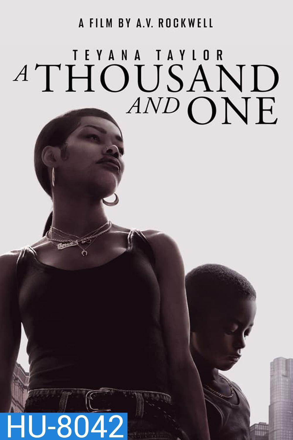 A Thousand and One ร้อยแปดพันเก้า คืนรักให้เรา (2023)