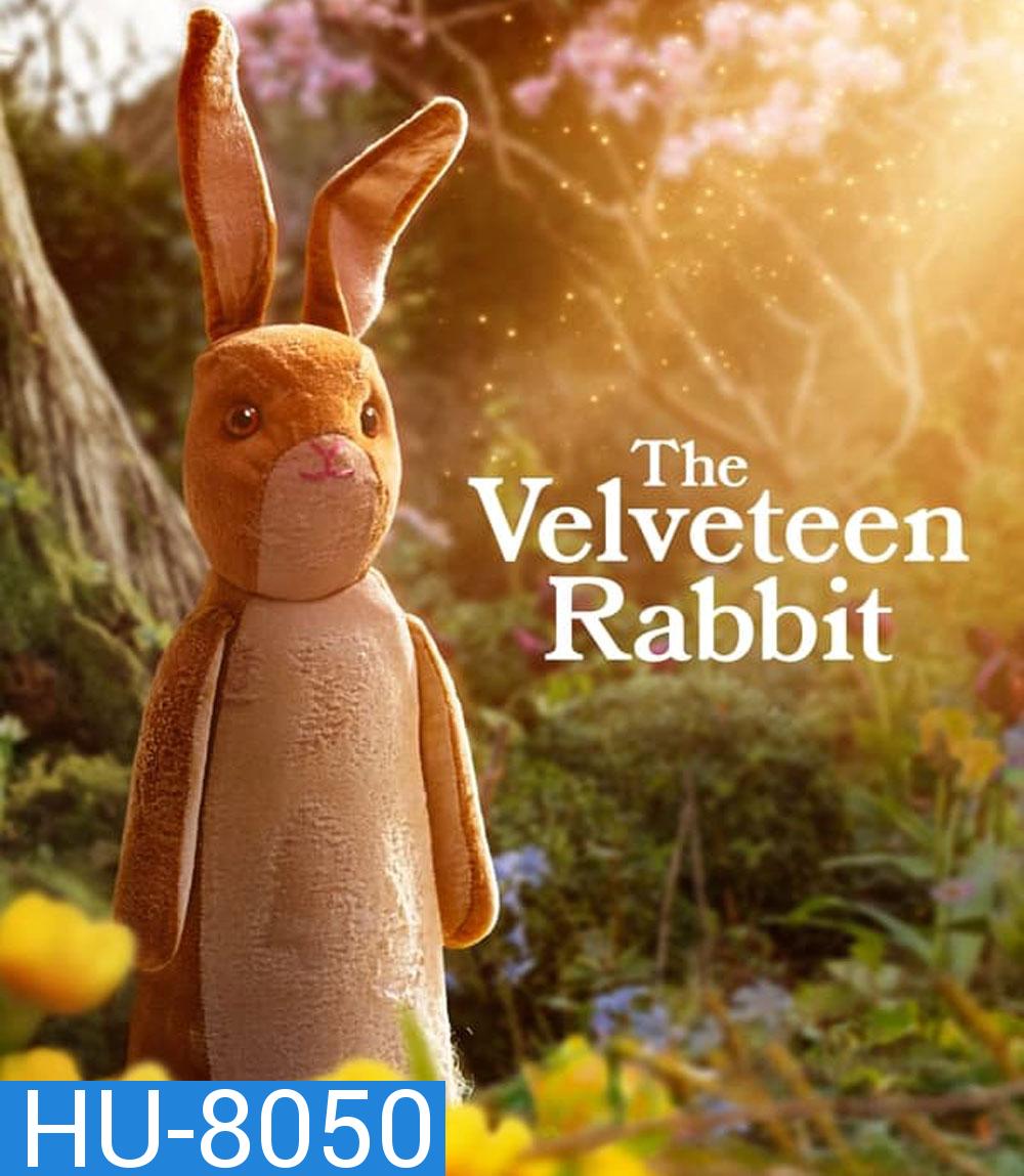 The Velveteen Rabbit (2023) กระต่ายกำมะหยี่