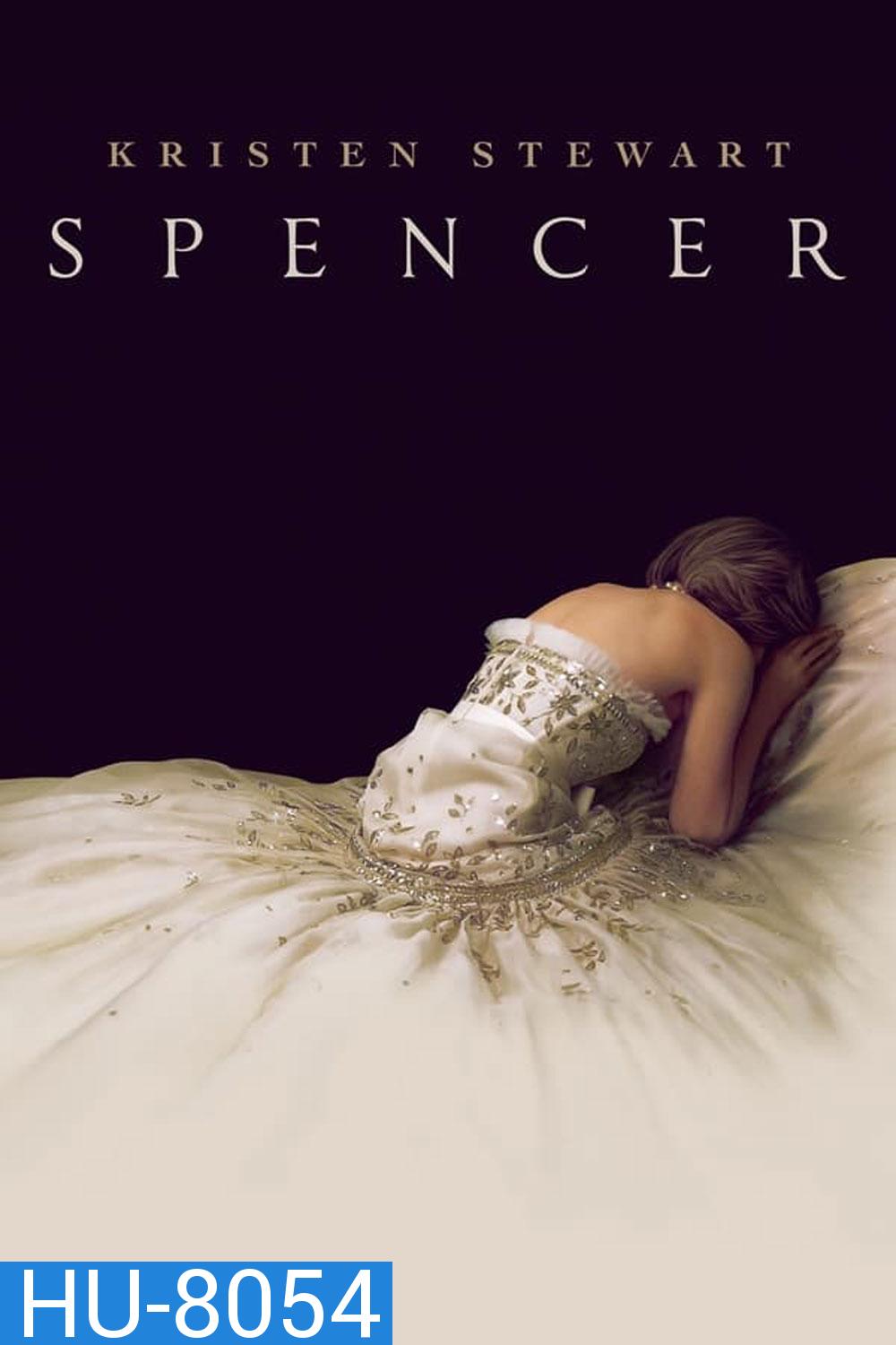 Spencer สเปนเซอร์ (2021)