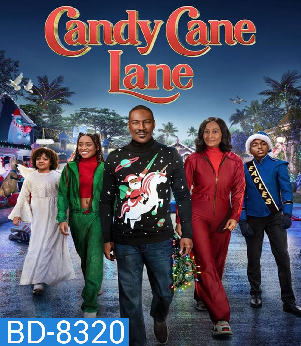 Candy Cane Lane แคนดี้ เคน เลน: คุณพ่อดวงจู๋ ขอกู้วิกฤติคริสต์มาส (2023)