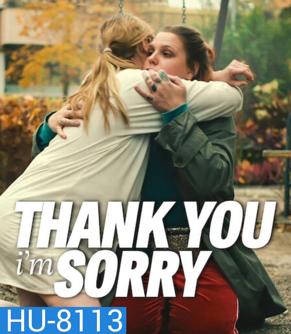 Thank You, I'm Sorry (2023)