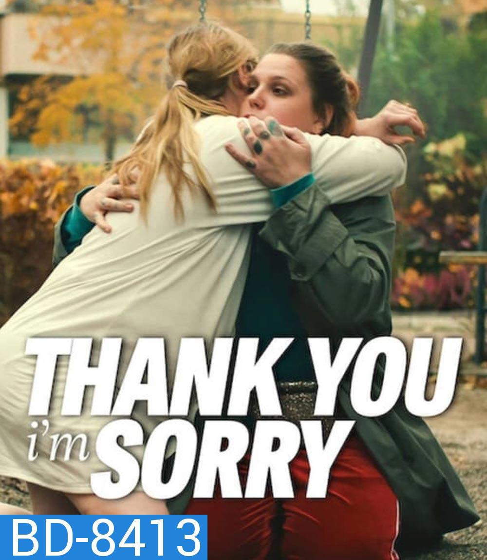 Thank You, I'm Sorry (2023)