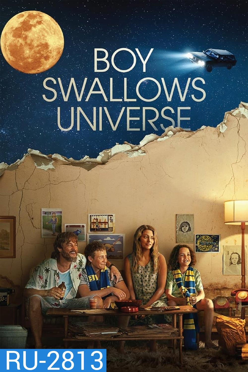 Boy Swallows Universe เด็กชายปะทะจักรวาล (2024)