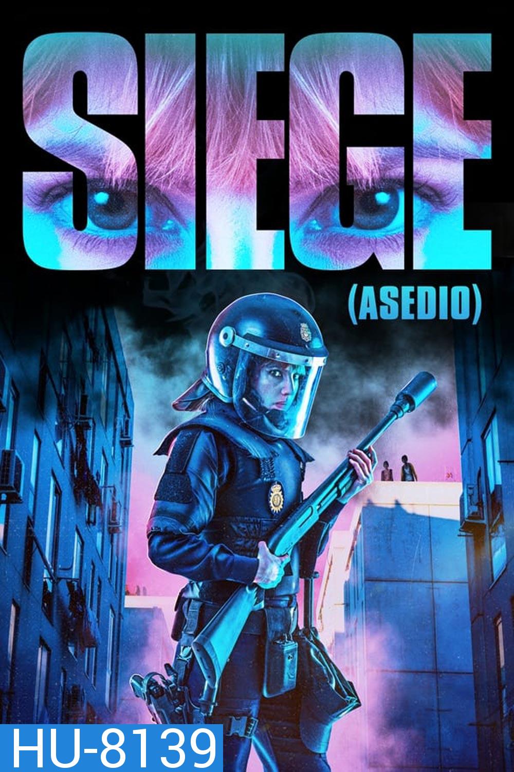 Siege (Asedio) 2023