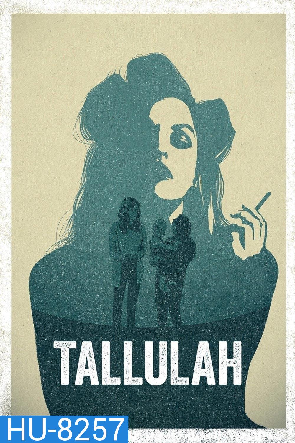 Tallulah ทาลูลาห์ (2016) 