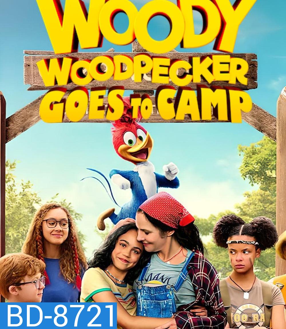 Woody Woodpecker Goes to Camp (2024) วู้ดดี้ เจ้านกหัวขวาน ไปค่าย