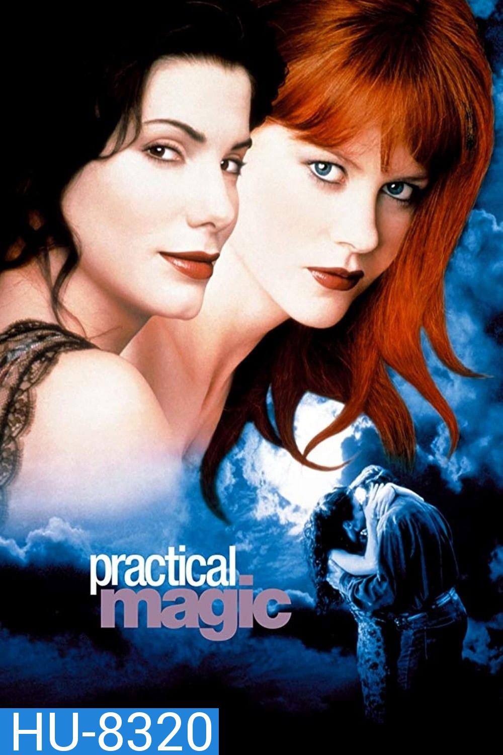 สองสาวพลังรักเมจิก Practical Magic (1998)