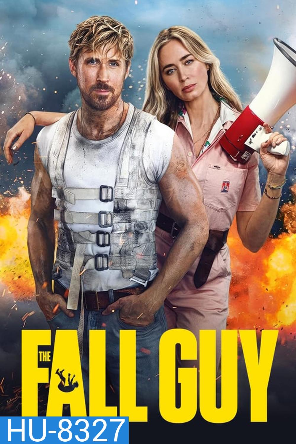 The Fall Guy สตันท์แมนคนจริง (2024)