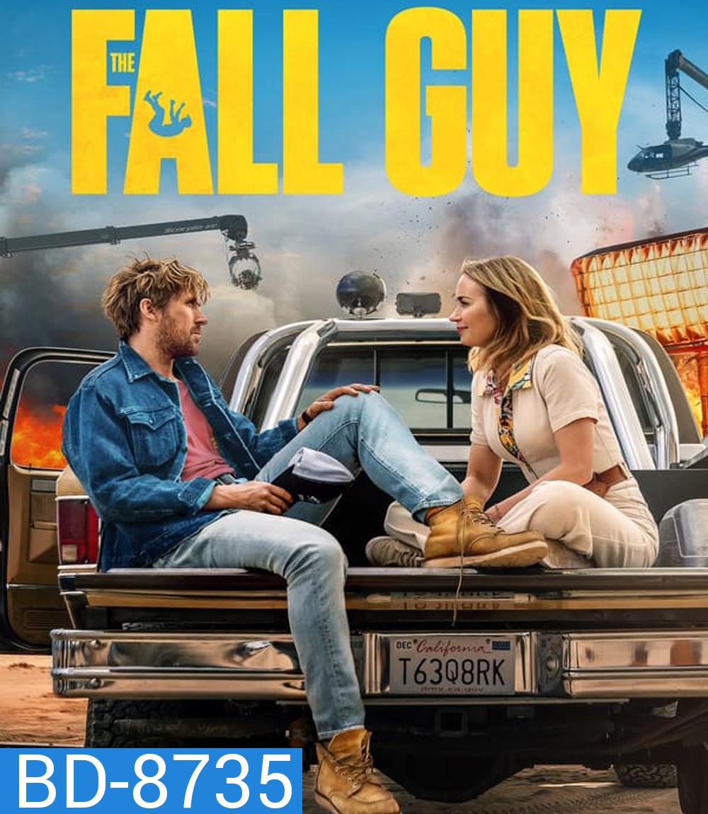 The Fall Guy สตันท์แมนคนจริง (2024)