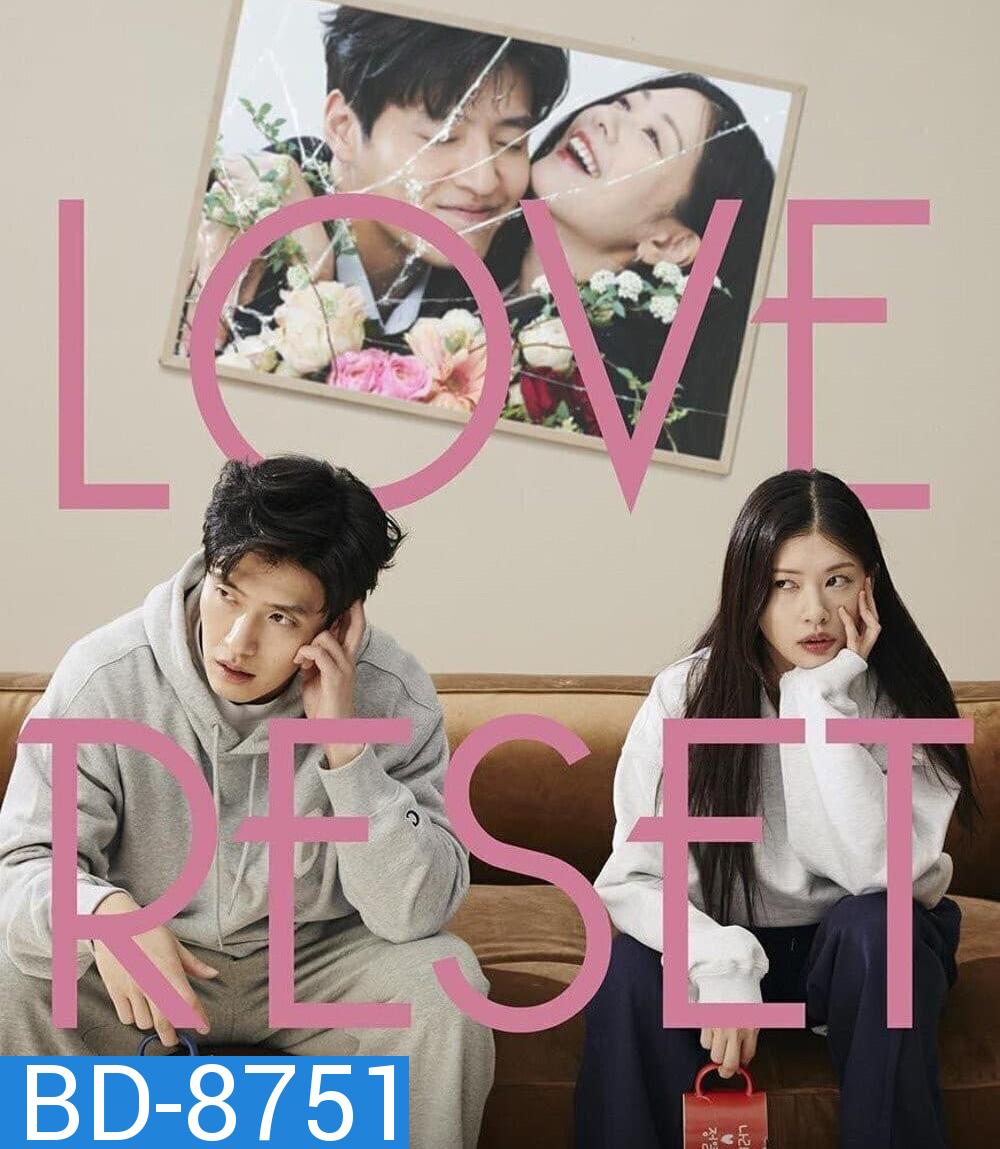 Love Reset (2023) 30 วันโคตร(เกลียด)เธอเลย