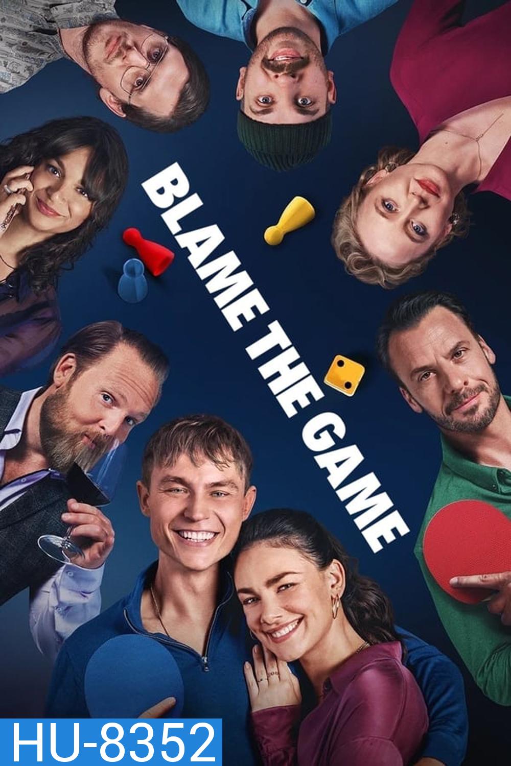 Blame the Game (2024) รักลุ้น วุ่นเพราะเกม