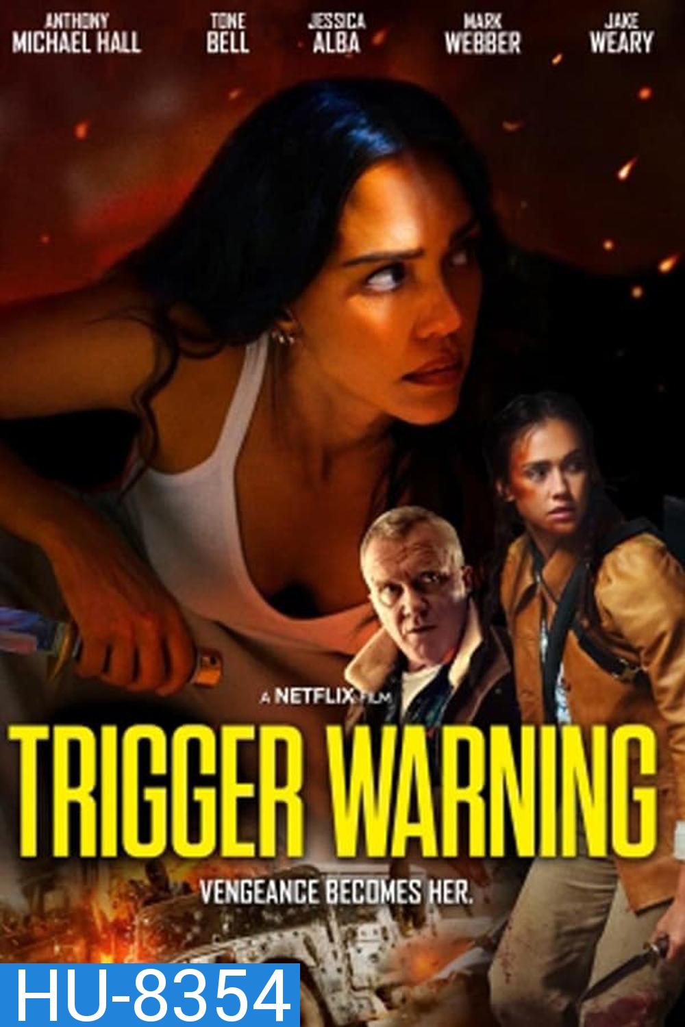 Trigger Warning ลั่นไกเตือน (2024)