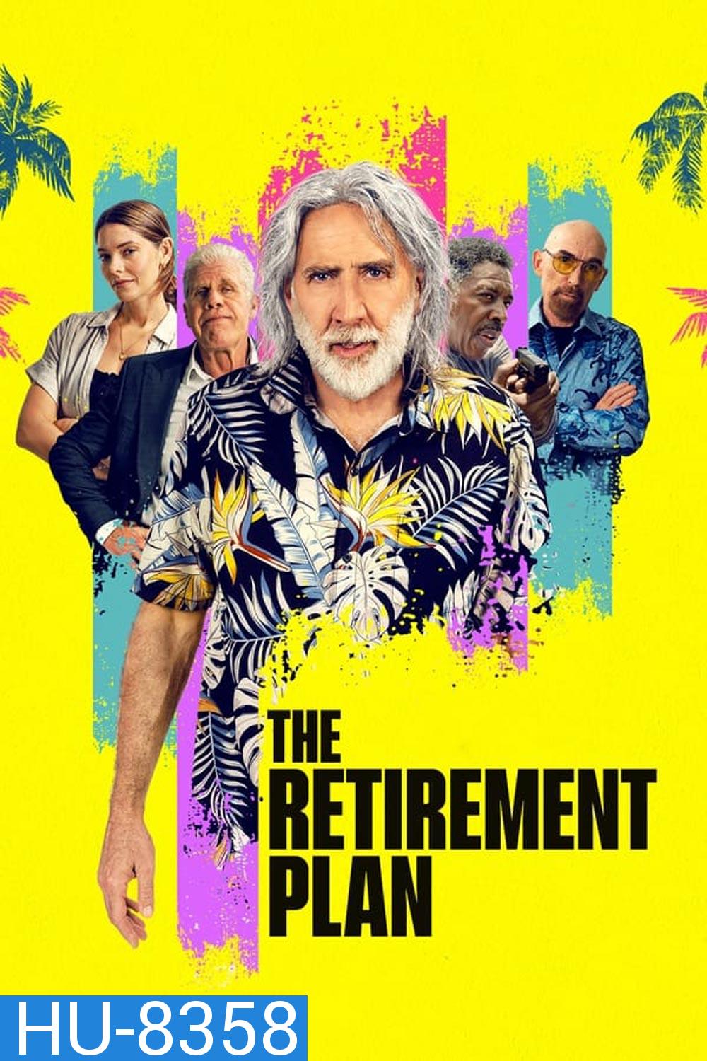 The Retirement Plan (2023) โจ๋วัยเก๋า