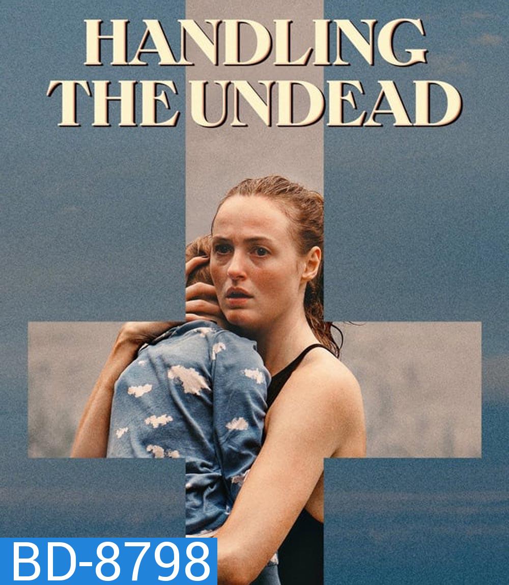 Handling the Undead (2024)