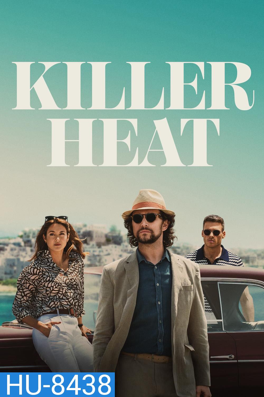 Killer Heat เด็ดปีกฆ่า (2024)