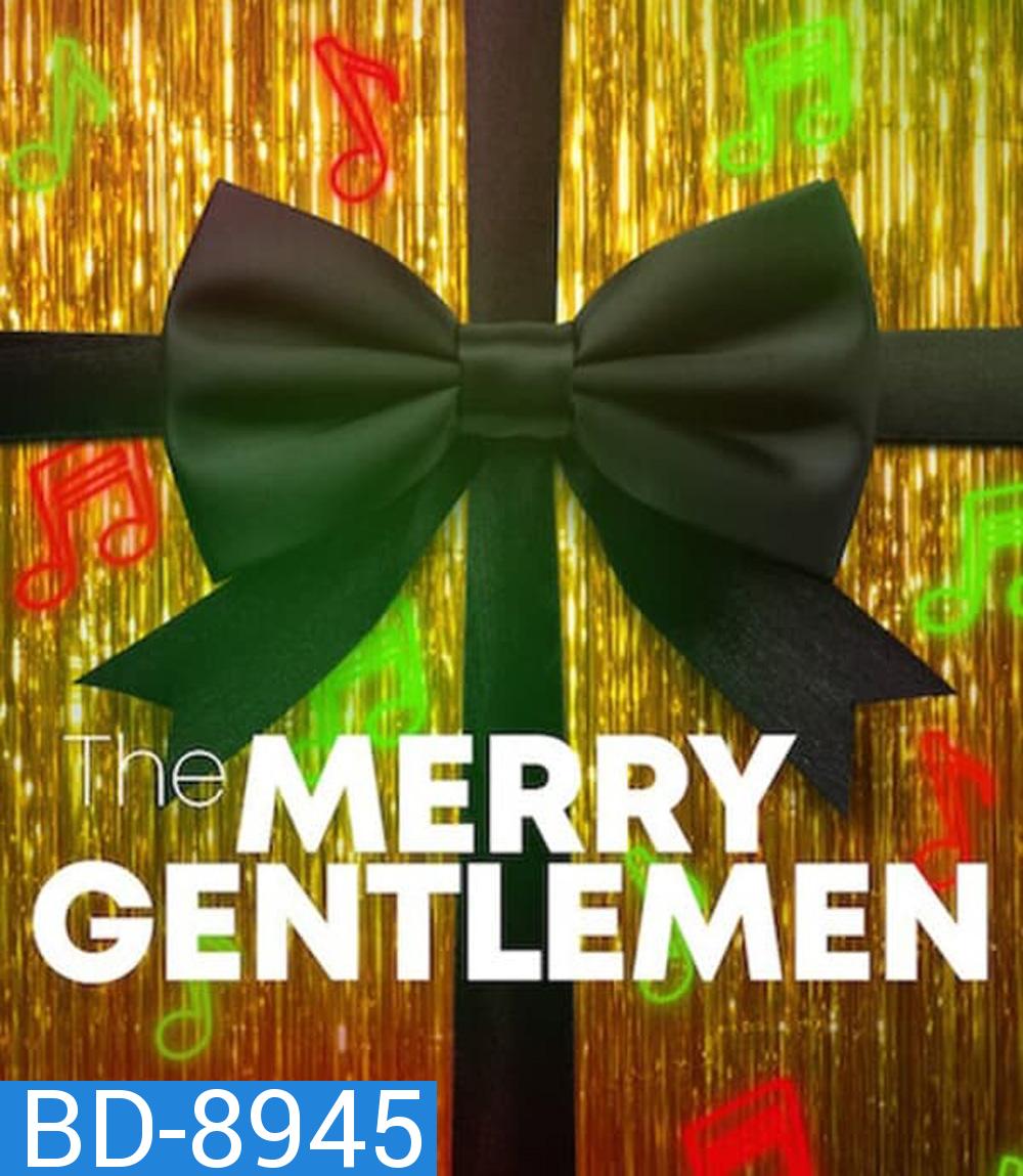 The Merry Gentlemen เดอะ เมอร์รี่ เจนเทิลแมน (2024)