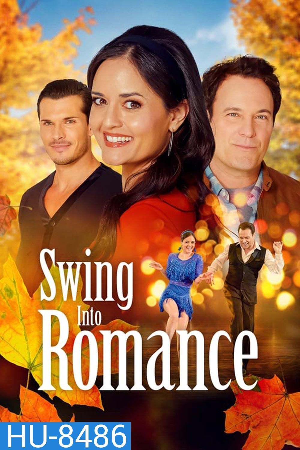 Swing Into Romance สวิง อินทู โรแมนซ์ (2023)