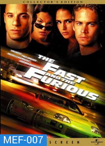 THE FAST AND THE FURIOUS เร็วแรงแซงเบียดนรก - Fast and Furious 1