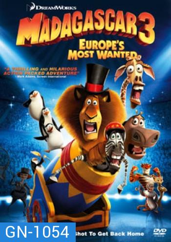 Madagascar 3: Europe's Most Wanted มาดากัสการ์ 3 ข้ามป่าไปซ่าส์ยุโรป