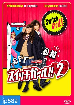 Switch Girl 2