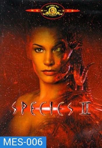 Species 2 สายพันธุ์มฤตยู...แพร่พันธุ์นรก 2