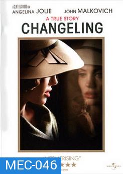 Changeling กระชากปมปริศนาคดีอำพราง